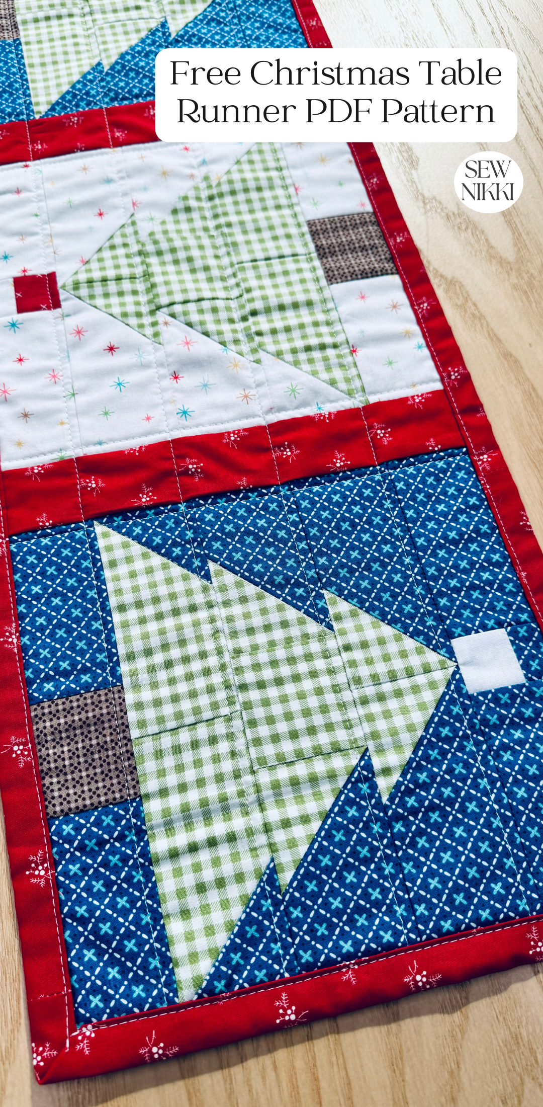 Free Quilted Christmas Table Runner Pattern (PDF) - Sew Nikki